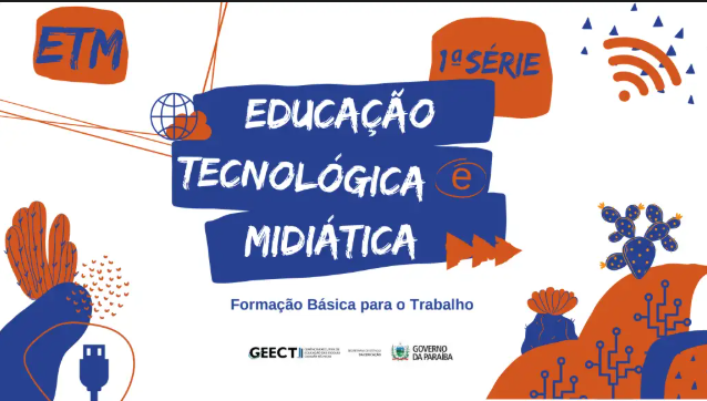 Educação Tecnológica Midiática - 1º Série